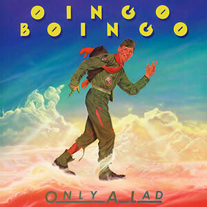 oingo boingo - only a lad